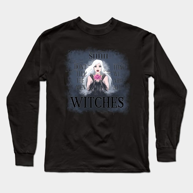 We are all witches Long Sleeve T-Shirt by Kyradem